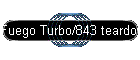 Fuego Turbo/843 teardown